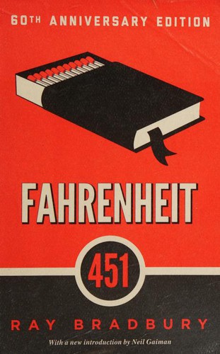 Fahrenheit 451 by Ray Bradbury